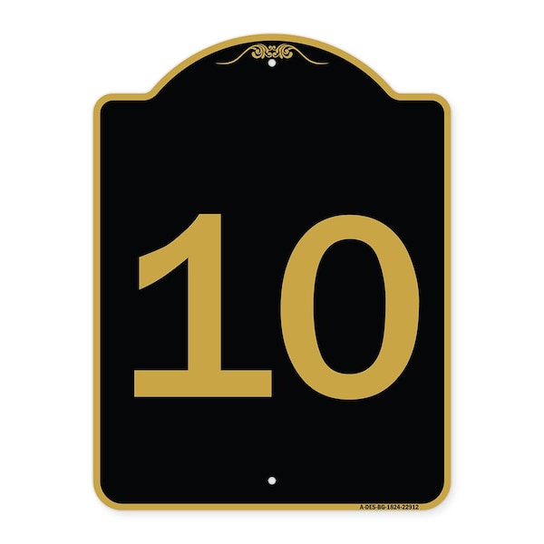 Signmission Designer Series Sign-Sign W/ Number 10, Black & Gold Aluminum Sign, 18" x 24", BG-1824-22912 A-DES-BG-1824-22912 - main